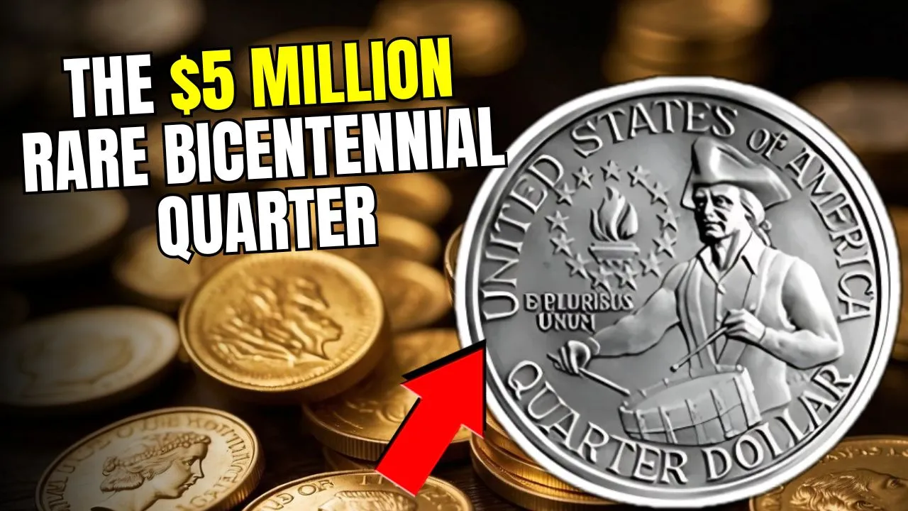 The $5 Million Rare Bicentennial Quarter: How to Spot This Hidden Treasure